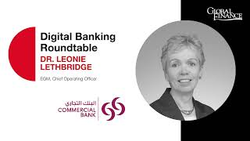 Digital Banking Virtual Roundtable: Dr. Leonie Lethbridge, EGM Chief Operating Officer | Commercial Bank
